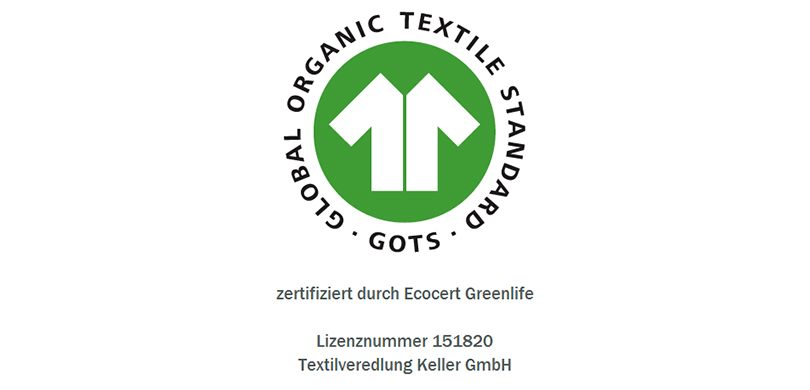 GOTS Zertifikat Textilveredllung Keller